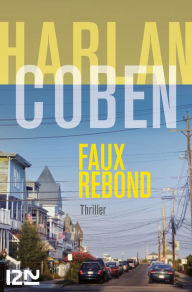 Title: Faux rebond, Author: Harlan Coben