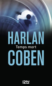 Title: Temps mort, Author: Harlan Coben