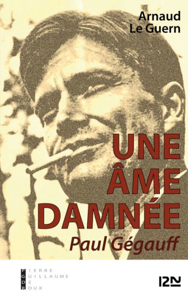 Une âme damnée - Paul Gégauff