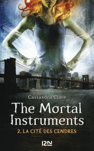 Title: The Mortal Instruments - tome 2, Author: Cassandra Clare