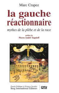 Title: La gauche réactionnaire, Author: Marc Crapez