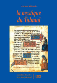 Title: La mystique du Talmud, Author: Armand Abécassis