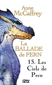 Title: La Ballade de Pern - tome 15, Author: Anne McCaffrey