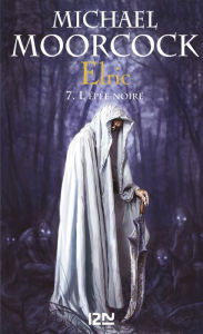 Title: Elric - tome 7, Author: Michael Moorcock