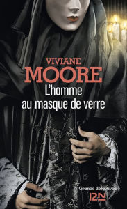 Title: L'homme au masque de verre, Author: Viviane Moore