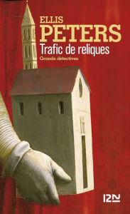 Title: Trafic de reliques, Author: Ellis Peters