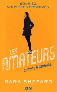 Title: Les Amateurs - tome 2, Author: Sara Shepard