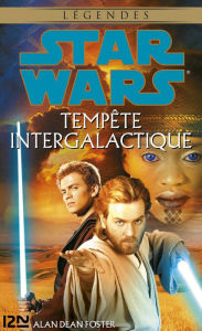 Title: Star Wars - Tempête Intergalactique, Author: Alan Dean Foster
