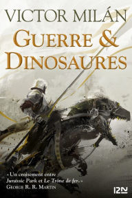 Title: Guerre & Dinosaures, Author: Victor Milán