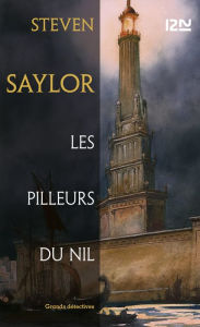 Title: Les pilleurs du Nil, Author: Steven Saylor