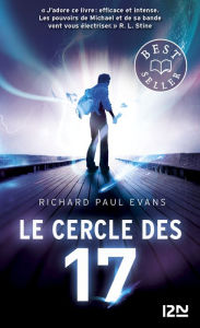 Title: Le cercle des 17 - tome 1, Author: Richard Paul Evans