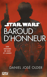 Title: Star Wars: Baroud d'honneur, Author: Daniel José Older