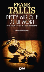 Title: Petite musique de la mort, Author: Frank Tallis