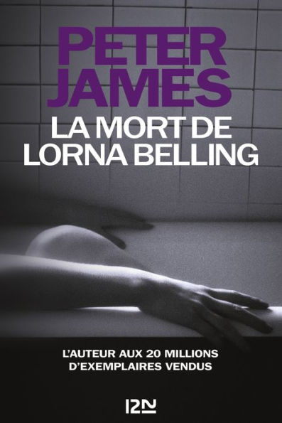 La mort de Lorna Belling (Une nouvelle enquête de Roy Grace)