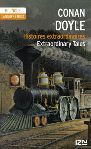 Title: Bilingue français-anglais : Histoires extraordinaires / Extraordinary Tales, Author: Arthur Conan Doyle