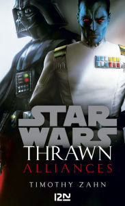 Title: Star Wars - Thrawn tome 2 : Alliances, Author: Timothy Zahn