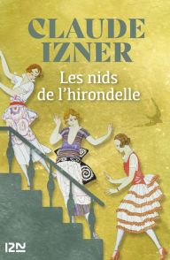 Title: Les Nids de l'hirondelle, Author: Claude Izner
