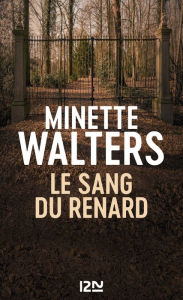 Title: Le sang du renard, Author: Minette Walters