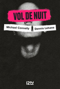 Title: Vol de nuit, Author: Dennis Lehane