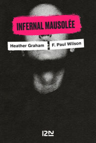 Title: Infernal mausolée, Author: HeatHer Graham
