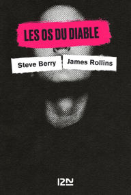 Title: Les Os du diable, Author: Steve Berry