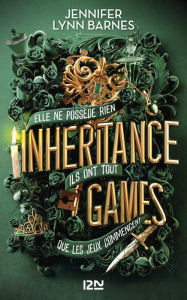 Title: Inheritance Games, tome 1, Author: Jennifer Lynn Barnes