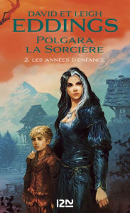 Title: Polgara la sorcière - tome 2 : Les années d'enfance, Author: David Eddings