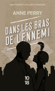 Title: Dans les bras de l'ennemi, Author: Anne Perry