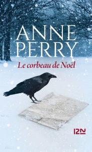 Title: Le corbeau de Noël, Author: Anne Perry