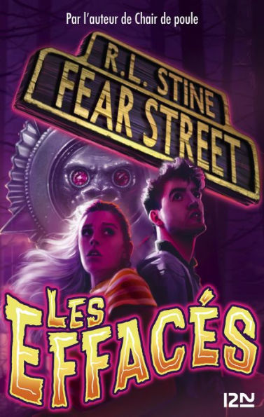 Fear Street - tome 04 : Les effacés