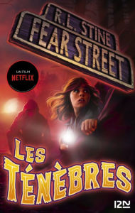 Title: Fear Street - tome 03 : Les ténèbres, Author: R. L. Stine