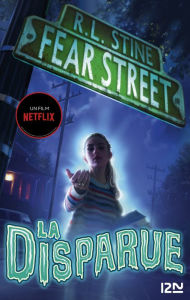 Title: Fear Street - tome 01 : La disparue, Author: R. L. Stine