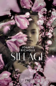 Title: Sillage, Author: Joanne Richoux
