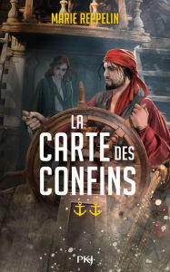 Title: La Carte des confins - Tome 02, Author: Marie Reppelin