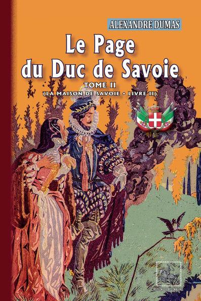 Le Page du Duc de Savoie (Tome 2): La Maison de Savoie (livre 2)