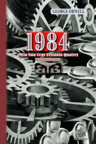 Title: 1984 (Mila nòu cent ueitanta quatre): Libre en occitan, Author: George Orwell