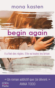 Title: Begin again, Author: Mona Kasten