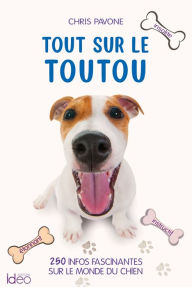 Title: Tout sur le toutou, Author: Chris Pavone