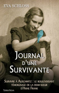 Title: Journal d'une Survivante, Author: Eva Schloss