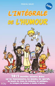 Title: L'intégrale de l'humour 2015, Author: Pascal Naud