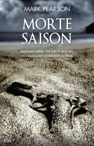 Title: Morte Saison, Author: Mark Pearson