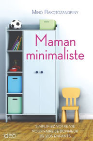Title: Maman minimaliste, Author: Mino Rakotozandriny