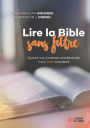 Lire la Bible sans filtre: Quand nos lunettes occidentales nous (dés)orientent