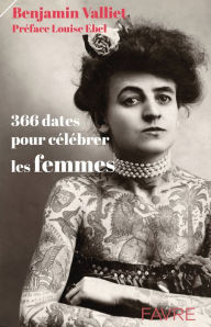 Title: 366 dates pour célébrer les femmes, Author: Benjamin Valliet