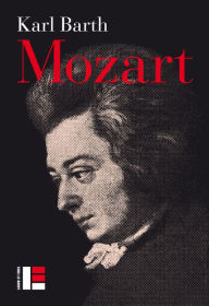 Title: Mozart: 1756-1956, Author: Karl Barth