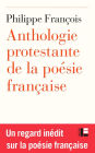 Anthologie protestante de la poésie française