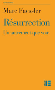 Title: Résurrection, Author: Marc Faessler