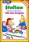 Berlitz Kids Italian: Adventures with Nicholas: The Five Crayons (Adventures with Nicholas Series)