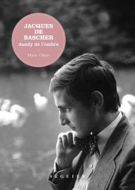 Title: JACQUES DE BASCHER, Author: Marie Ottavi