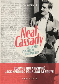 Title: Lettre sur l'histoire de Joan Anderson, Author: Neal Cassady